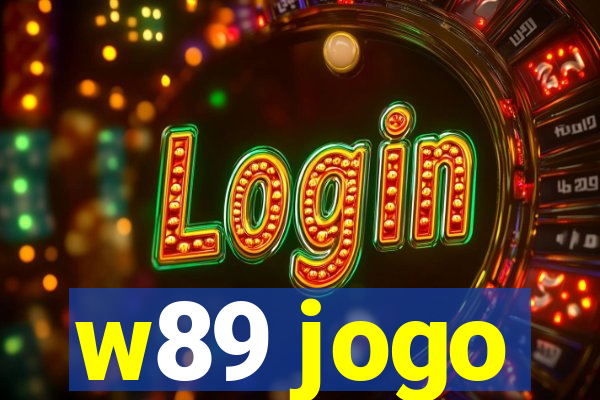 w89 jogo